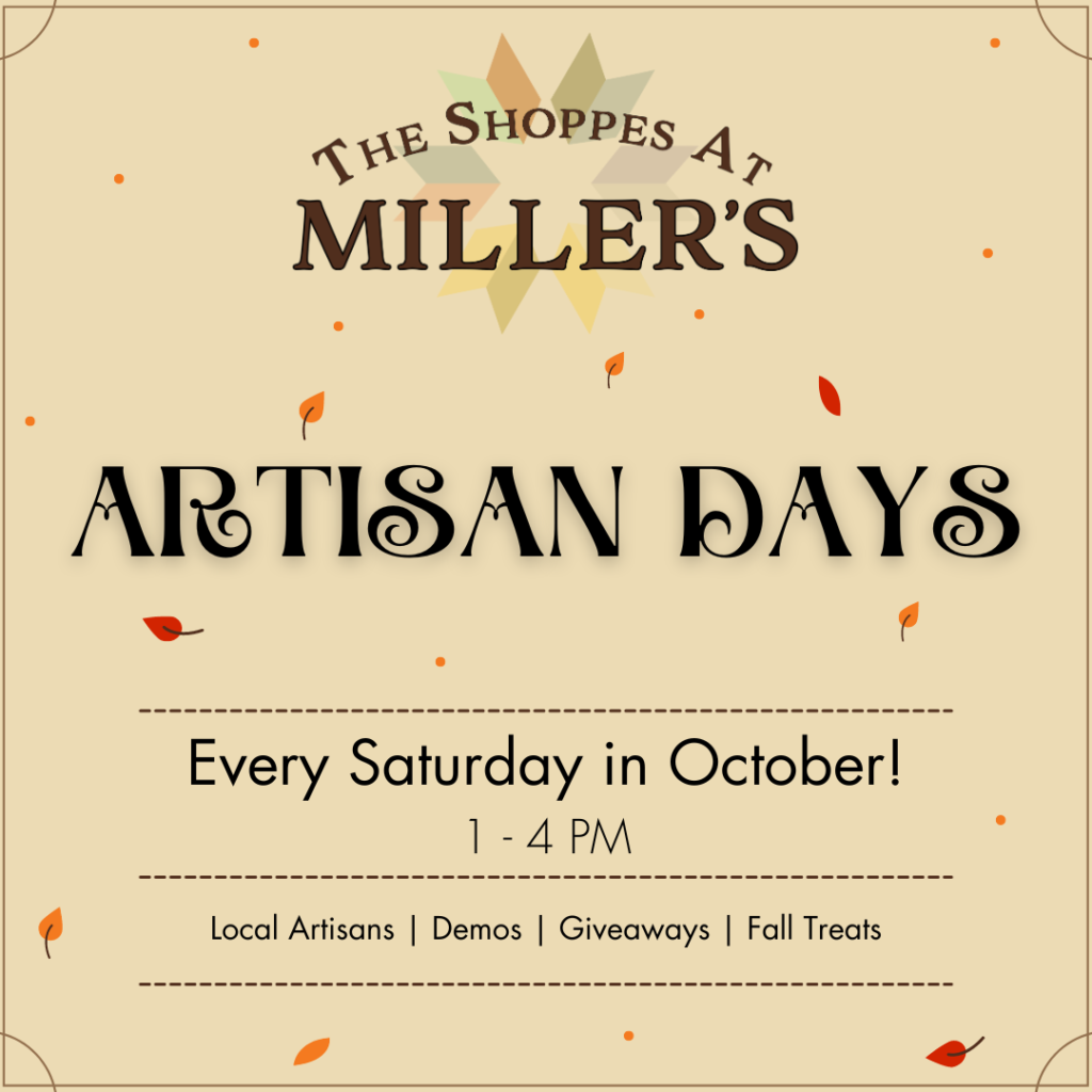 Artisan Days at The Shoppes at Miller's